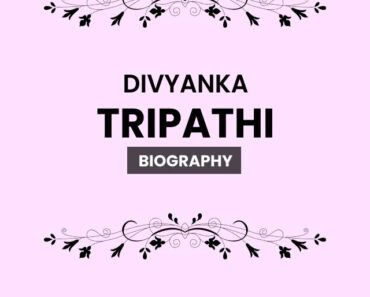 Divyanka Tripathi Biography