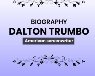 Short Biography of Dalton Trumbo